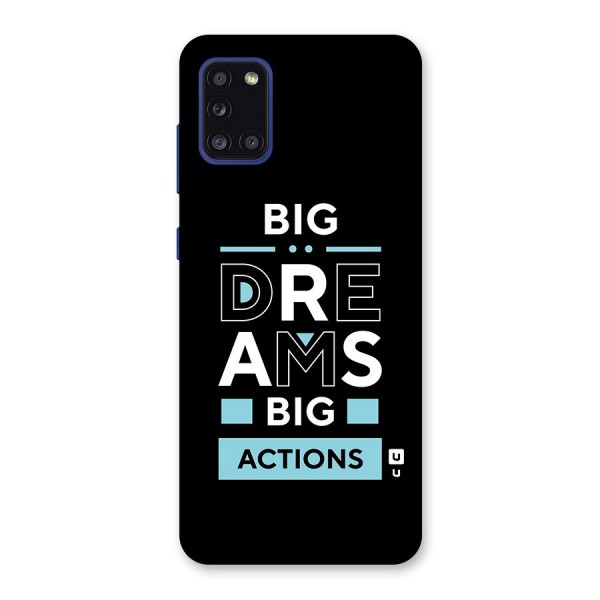 Big Dreams Big Actions Back Case for Galaxy A31