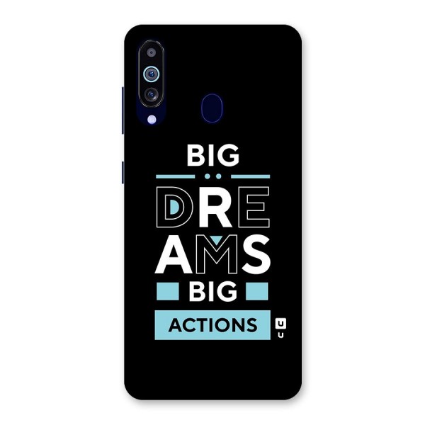 Big Dreams Big Actions Back Case for Galaxy A60