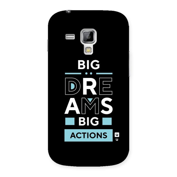 Big Dreams Big Actions Back Case for Galaxy S Duos