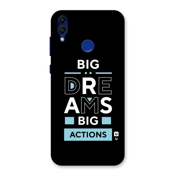 Big Dreams Big Actions Back Case for Honor 8C