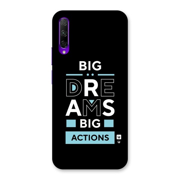 Big Dreams Big Actions Back Case for Honor 9X Pro