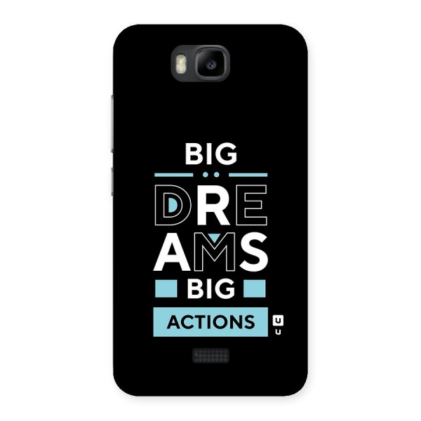 Big Dreams Big Actions Back Case for Honor Bee