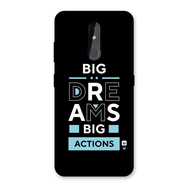 Big Dreams Big Actions Back Case for Nokia 3.2