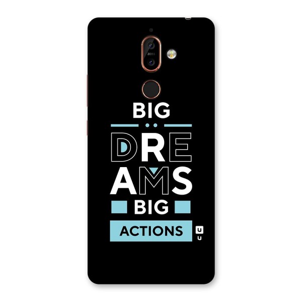 Big Dreams Big Actions Back Case for Nokia 7 Plus