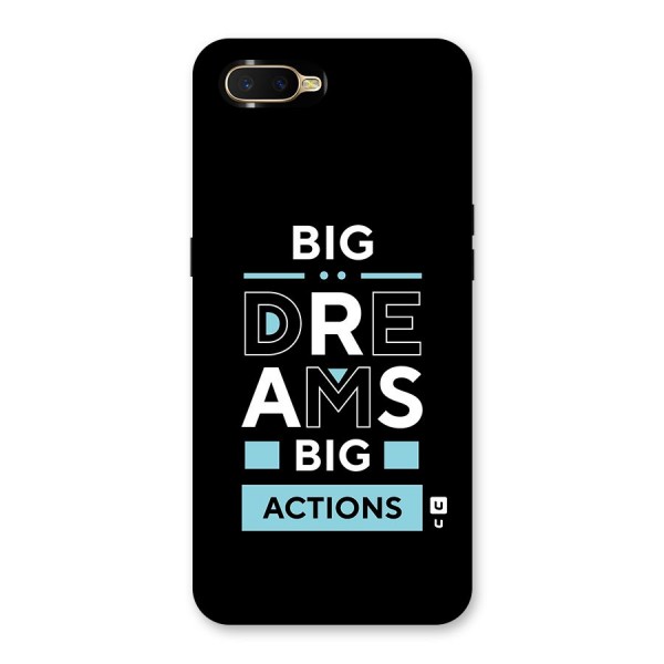 Big Dreams Big Actions Back Case for Oppo K1