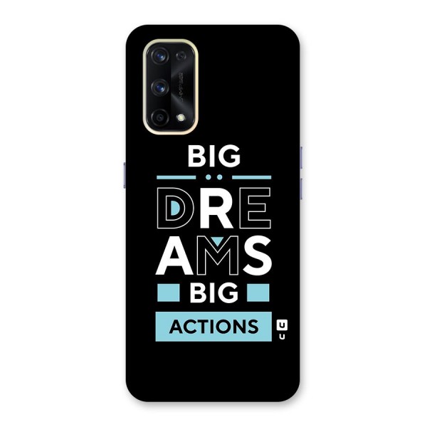 Big Dreams Big Actions Glass Back Case for Realme X7 Pro