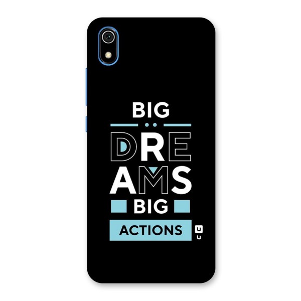 Big Dreams Big Actions Back Case for Redmi 7A