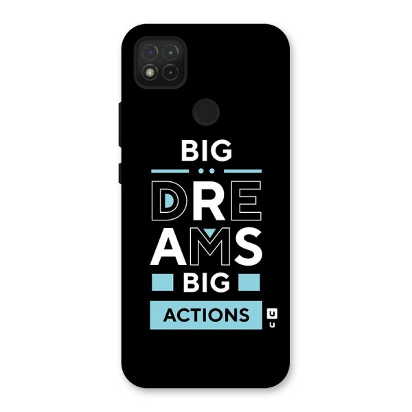 Big Dreams Big Actions Back Case for Redmi 9C