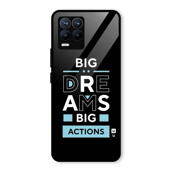 Big Dreams Big Actions Glass Back Case for Realme 8