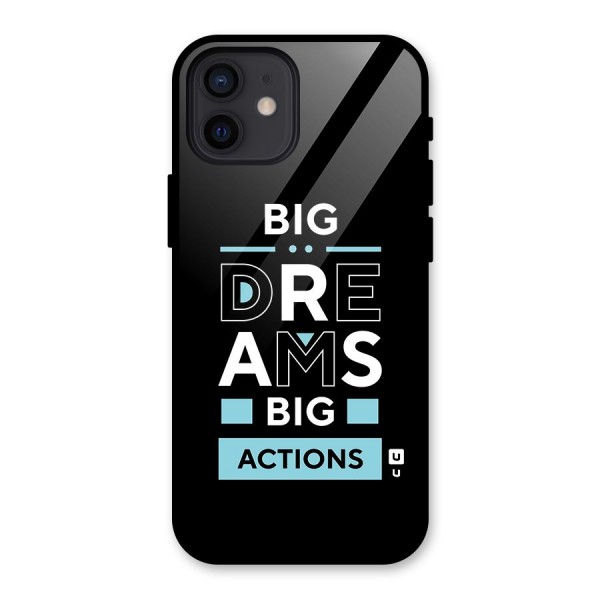 Big Dreams Big Actions Glass Back Case for iPhone 12