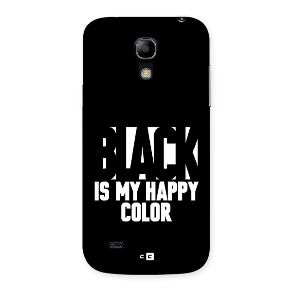 Black My Happy Color Back Case for Galaxy S4 Mini