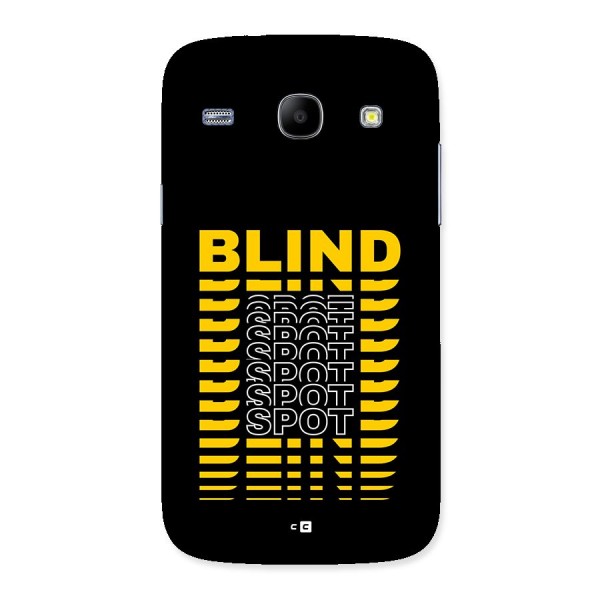 Blind Spot Back Case for Galaxy Core