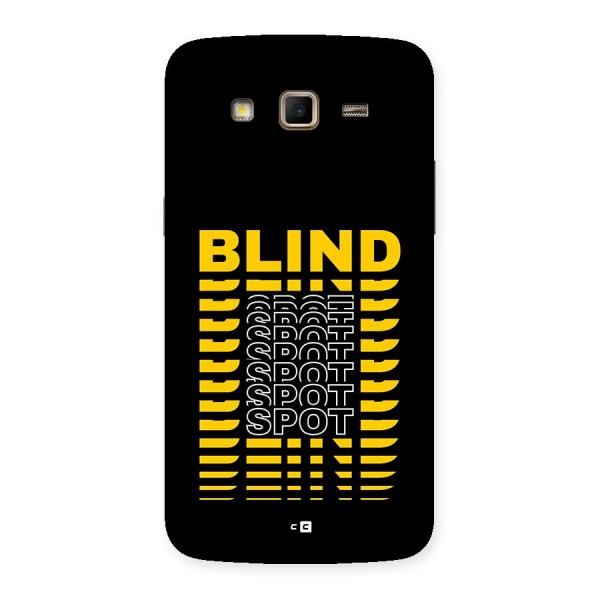 Blind Spot Back Case for Galaxy Grand 2