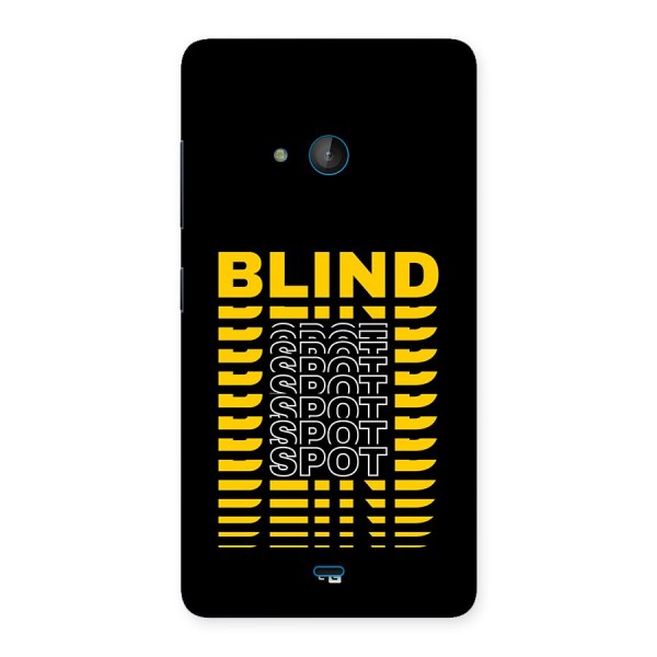 Blind Spot Back Case for Lumia 540