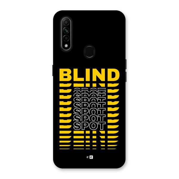 Blind Spot Back Case for Oppo A31