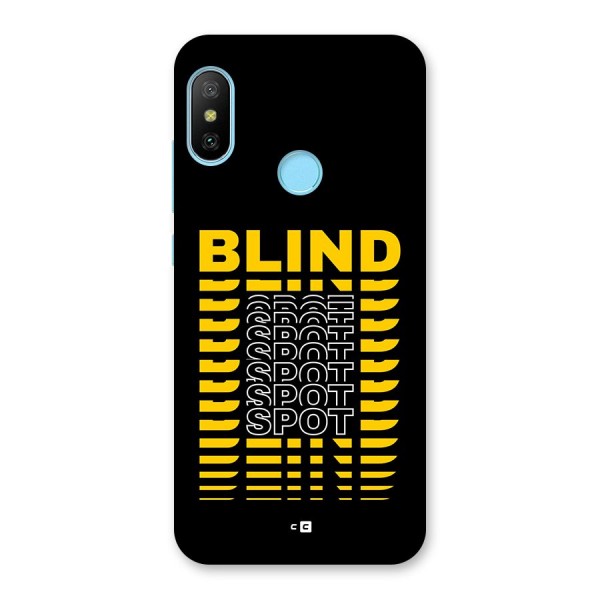 Blind Spot Back Case for Redmi 6 Pro