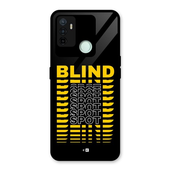 Blind Spot Glass Back Case for Oppo A53