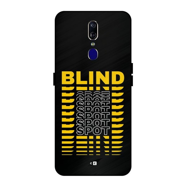 Blind Spot Metal Back Case for Oppo F11