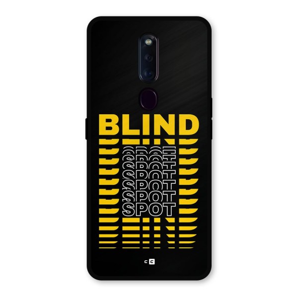 Blind Spot Metal Back Case for Oppo F11 Pro