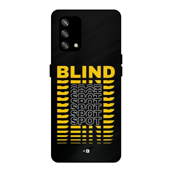 Blind Spot Metal Back Case for Oppo F19