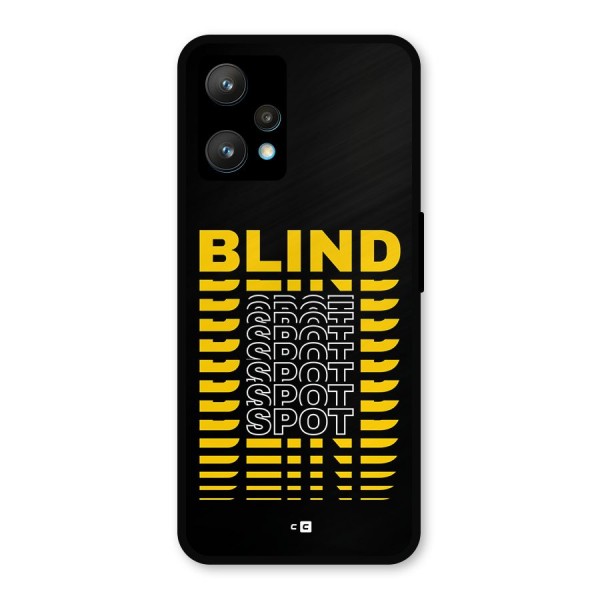 Blind Spot Metal Back Case for Realme 9