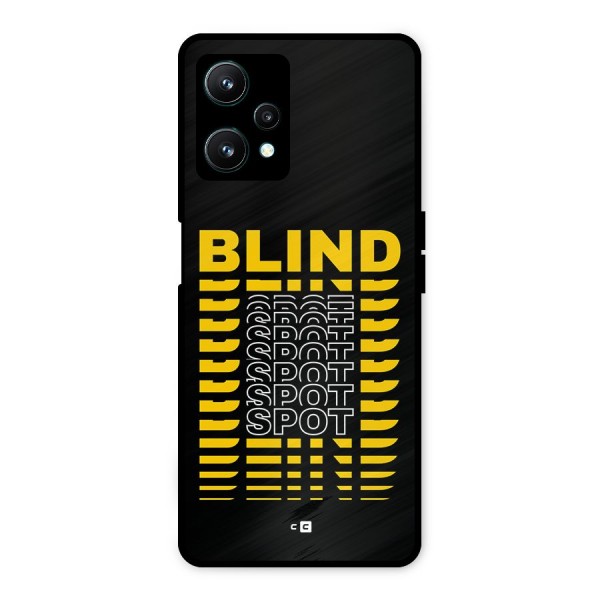 Blind Spot Metal Back Case for Realme 9 Pro 5G