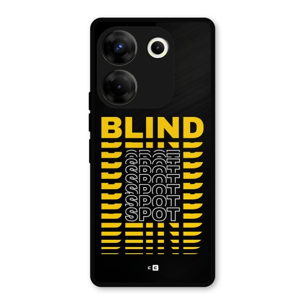 Blind Spot Metal Back Case for Tecno Camon 20