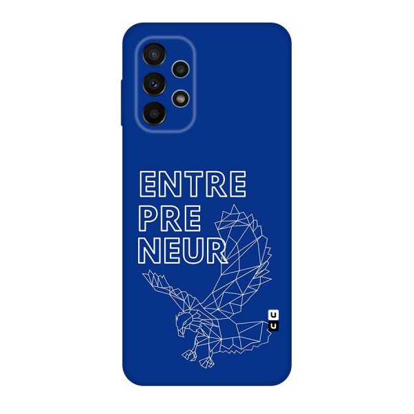 Blue Entrepreneur Back Case for Galaxy A23