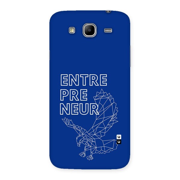 Blue Entrepreneur Back Case for Galaxy Mega 5.8