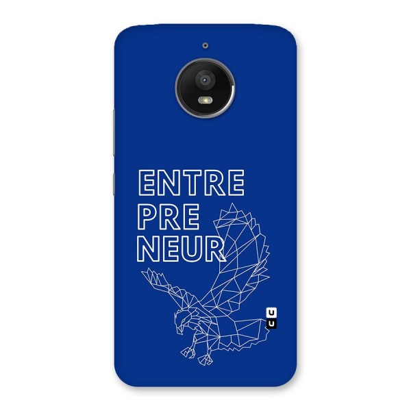 Blue Entrepreneur Back Case for Moto E4 Plus