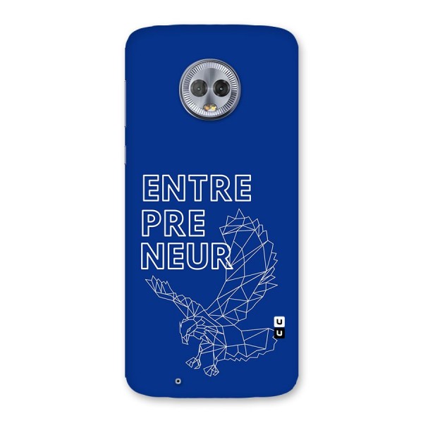 Blue Entrepreneur Back Case for Moto G6