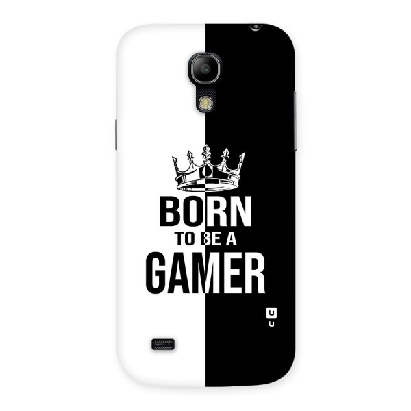 Born To Be Gamer Back Case for Galaxy S4 Mini