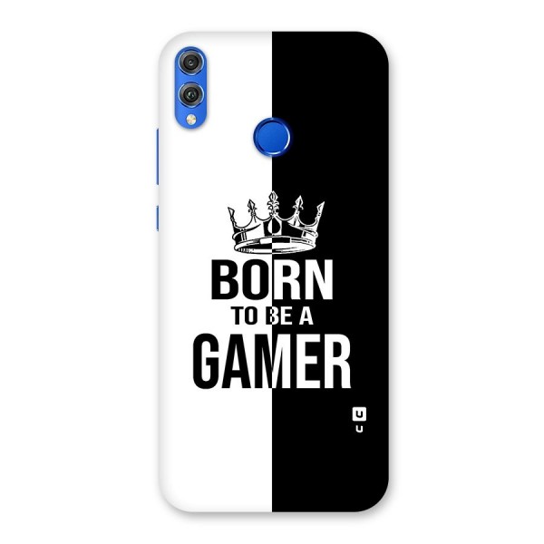 Born To Be Gamer Back Case for Honor 8X