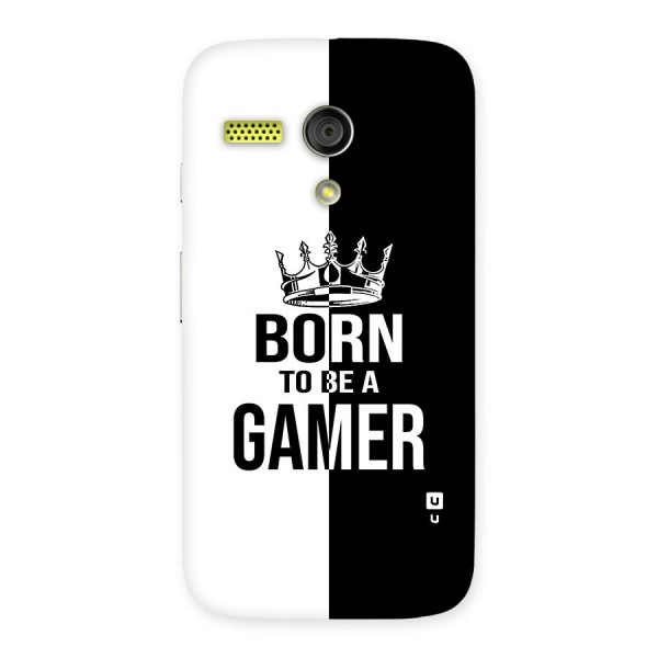 Born To Be Gamer Back Case for Moto G