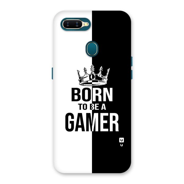 Born To Be Gamer Back Case for Oppo A12