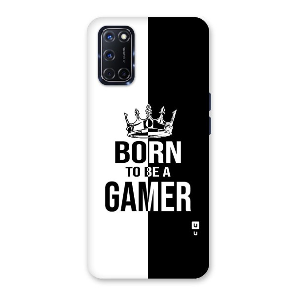 Born To Be Gamer Glass Back Case for Oppo A52