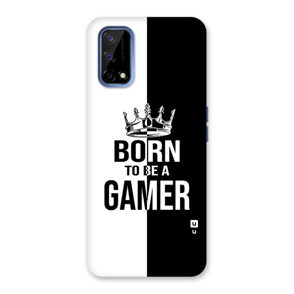 Born To Be Gamer Back Case for Realme Narzo 30 Pro
