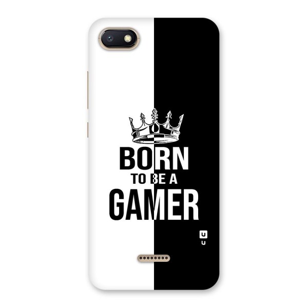 Born To Be Gamer Back Case for Redmi 6A