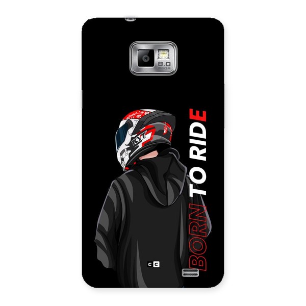 Born To Ride Back Case for Galaxy S2