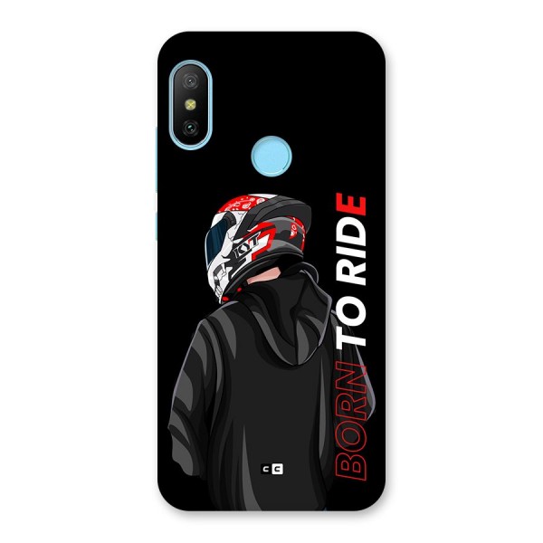 Born To Ride Back Case for Redmi 6 Pro