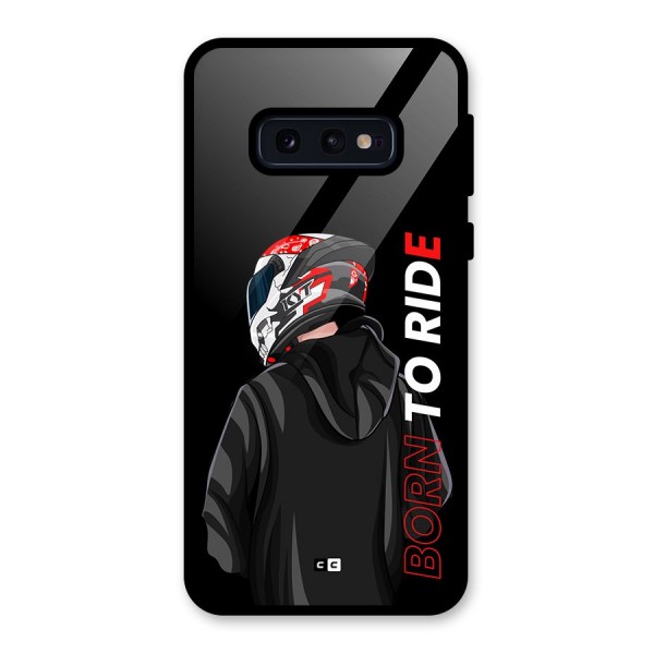 Born To Ride Glass Back Case for Galaxy S10e