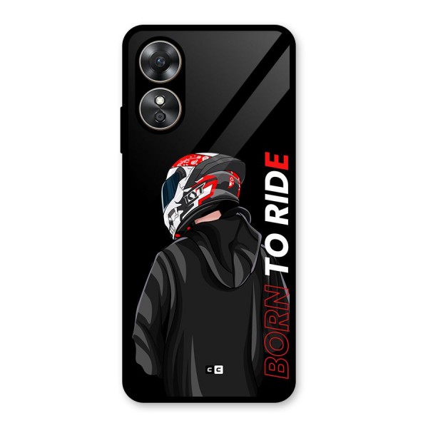 Born To Ride Glass Back Case for Oppo A17