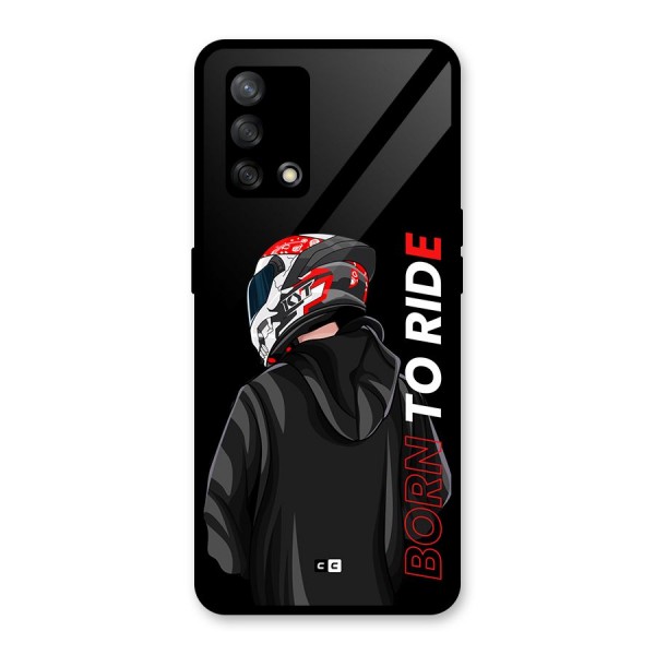 Born To Ride Glass Back Case for Oppo F19