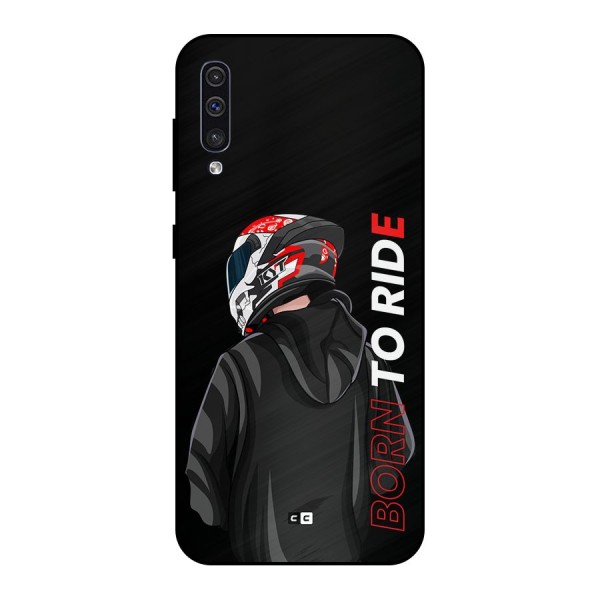 Born To Ride Metal Back Case for Galaxy A30s