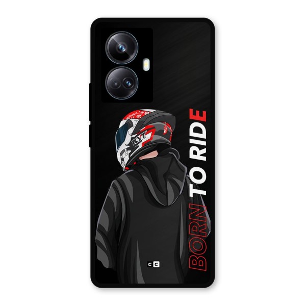 Born To Ride Metal Back Case for Realme 10 Pro Plus