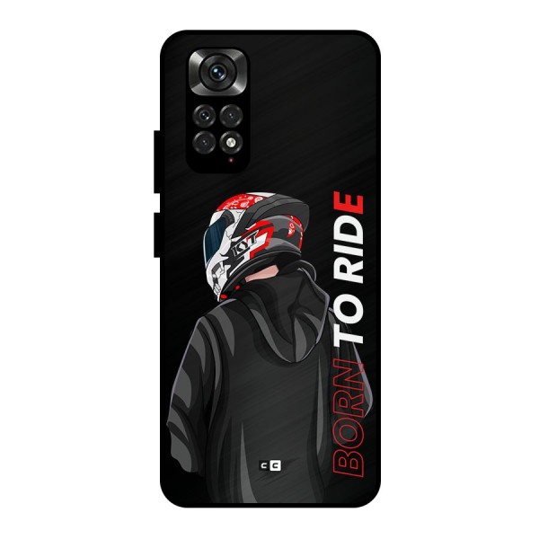 Born To Ride Metal Back Case for Redmi Note 11 Pro