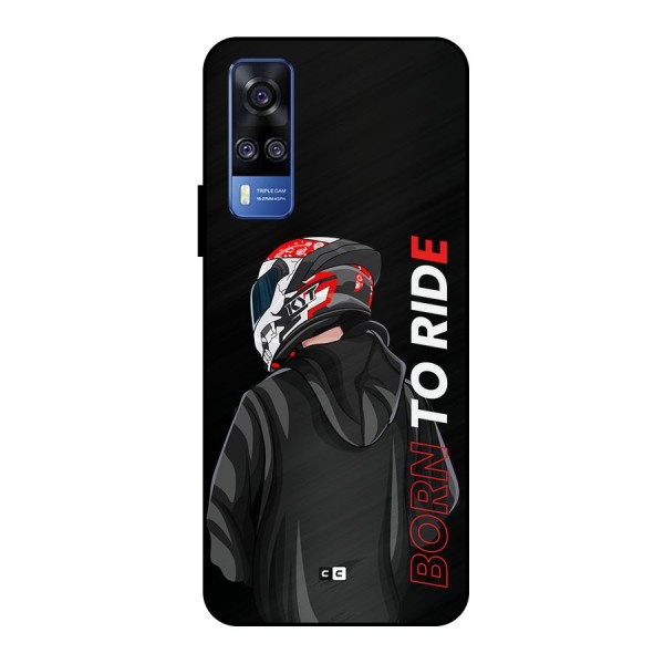 Born To Ride Metal Back Case for Vivo Y51