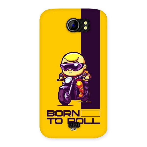 Born To Roll Back Case for Canvas 2 A110