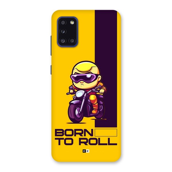 Born To Roll Back Case for Galaxy A31