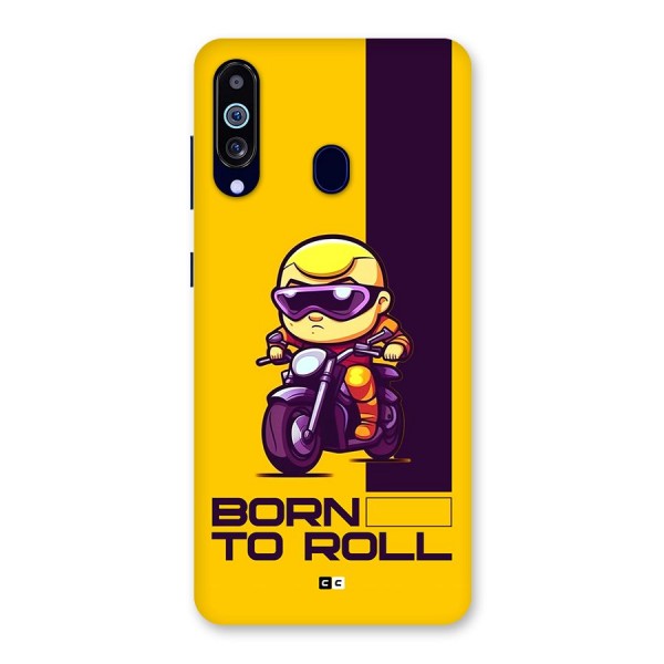 Born To Roll Back Case for Galaxy A60